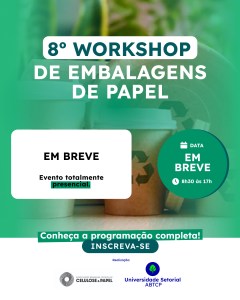 8º WORKSHOP DE EMBALAGENS DE PAPEL